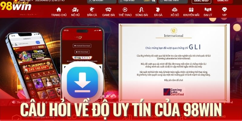 Câu hỏi thường gặp 98WIN về sự uy tín của sân chơi